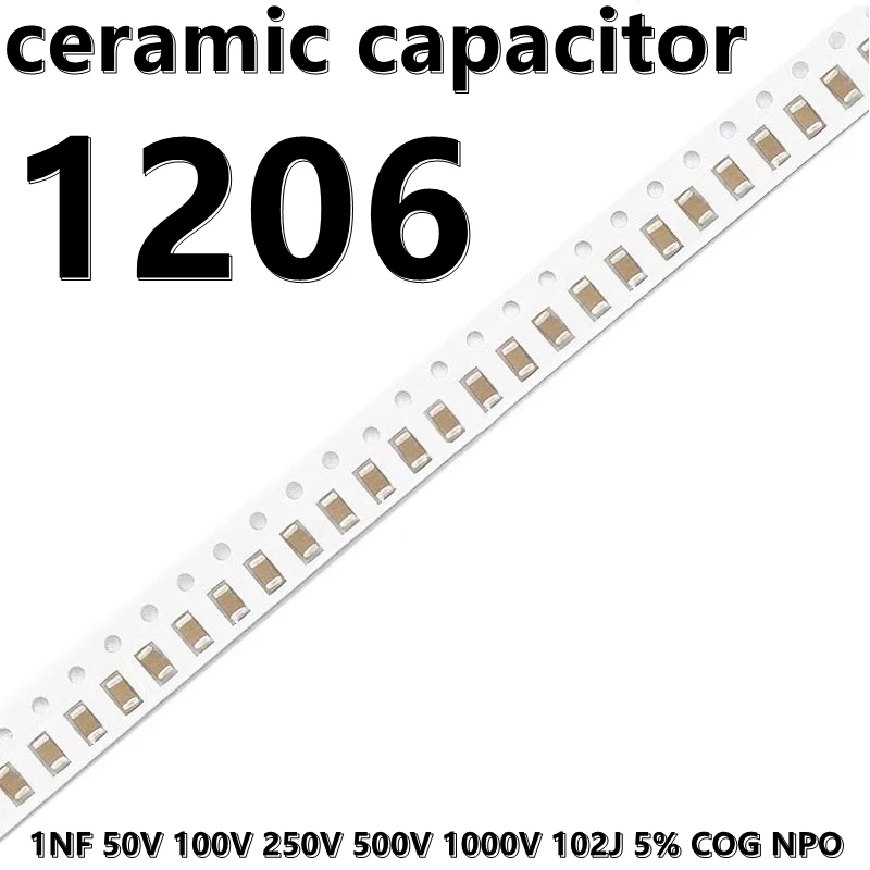(10pcs) 1206 1NF 50V 100V 250V 500V 1000V 102J 5% COG NPO 3216 SMD Keramični Kondenzatorji